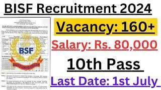 BSF Water Wing Recruitment 2024 Group B, C (CT, HC, SI) Notification Apply Online