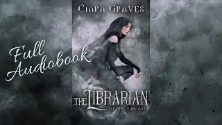 The Librarian: The Goblin Archives Book 1