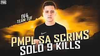 PMPL SA SCRIMS &bull; SOLO 9 KILLS &bull; 1v4 TUF &bull; TEAM FREESTYLE