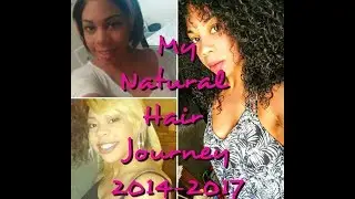Natural Hair Journey 2017 w/ pictures!