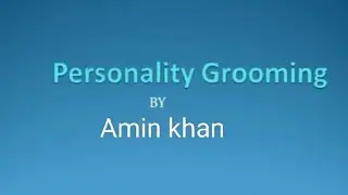 personality grooming....know yourself