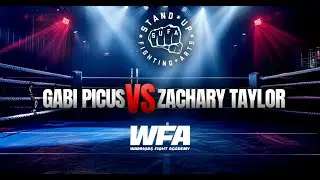 WFA: Stand Up Fighting Arts : Gabi Picus vs Zachary Taylor