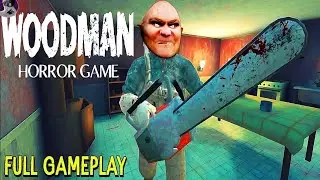 Woodman Horror Game | Door Escape - Full Gameplay#horrorgame #granny #horror