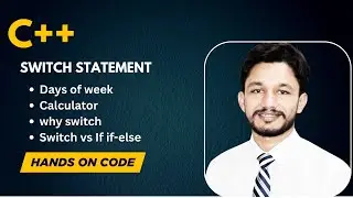 C++ Programming Switch Statement | Days Program & Calculator| |Lecture 12 | The TechLight Academy