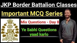 JKP Border Battalion - Most Important MCQ Series || Day 8 - Ye Sabhi Questions Important hai 👍👍👍👍