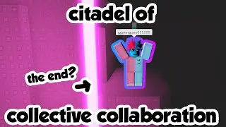beating the Citadel of Difficult Collaboration (two+ hours long) (longest tower ever?)