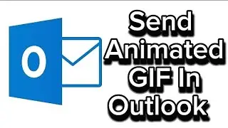 How To Send  Animated GIF In Outlook Messages