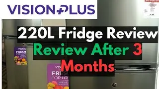 3 Months Later: Vision Plus 220L Fridge Candid Review 