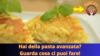 Frittata di pasta: ricetta anti-spreco golosa