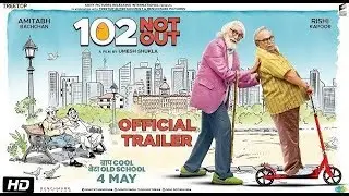 102 Not Out | Official Trailer | In Cinemas May 3