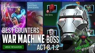 EASY BOSS Chapter 8.1.2 - WAR MACHINE | Best Counters | Marvel Contest Of Champions