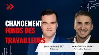 Changement sur l&rsquo;admissibilit&eacute; aux fonds des travailleurs (FTQ et FONDACTION)