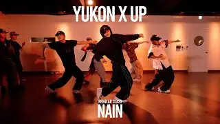 NAIN Regular Class / YUKON x UP - DJ Hunny Bee Mashup / @ProjectLeeDanceacademy