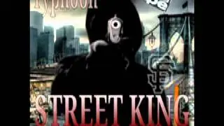 TYPHOON - ITS MY LIFE - STREET KING MIXTAPE