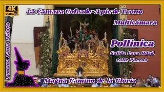 MAGNA CENTENARIO AGRUPACIÓN: POLLINICA. SALIDA CASA HERMANDAD. MULTICÁMARA. 4K