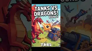 Tanks vs Dragons GONE WRONG! 💥 TABS Round 3 Totally accurate battle simulator