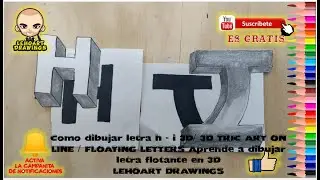 Como dibujar letra h - i 3D/ 3D TRIC ART ON LINE / FLOATING LETTERS Aprende a dibujar letra flotante