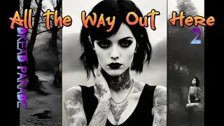 Dread Parade - All the Way Out Here II (New Metal Song)