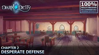 [Dark Deity] 100% Walkthrough (Deity) | 2.Chapter 2: Desperate Defense