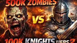 100,000 Heavy Knights vs 500,000 Zombies | Ultimate Epic Battle Simulator 2