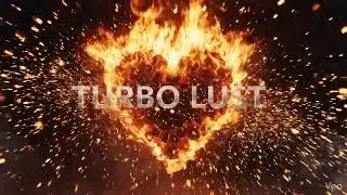 Turbo Lust - Noites de Fogo Vol.  1 Teaser Video