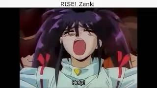 Zenki Awakening! remember this moments?