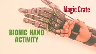 Magic Crate | Bionic Hand Activity by Samit | Magic Crate Videos | Samit Satvik Videos