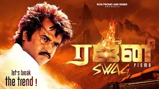 Rajni Swag Promo | Let's break the trend | Birthday Mashup🤫 | Rajinikanth | Pranav Sri Prasad | RCM