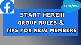 Salesforce Facebook Group Rules and Tips for New Members