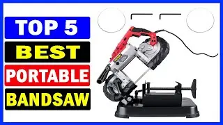 Top 5 Best Portable BandSaw Of 2025