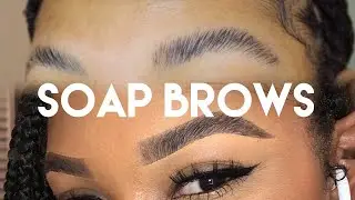 HOW TO DO SOAP BROWS! FEATHERED BROW TUTORIAL