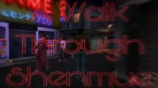 A Walk Through Shenmue: #33 Dobuita Street Walking After Midnight