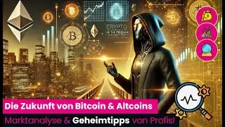 🚀 Die Zukunft von Bitcoin & Altcoins: Marktanalyse & Geheimtipps von Profis! 💸 #krypto #investieren