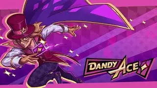 Dandy Ace - Kickstarter Trailer
