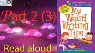 My Weird School Special #1 My Weird Writing Tips by Dan Gutman - Part 2 (3) | Kids Books Read aloud