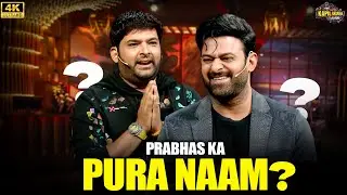 Prabhas Real Name Revealed | Prabhas Ka Pura Naam | The Kapil Sharma Show | Saaho Cast
