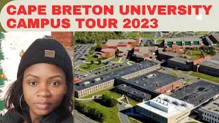 Cape Breton University Campus Tour 2023