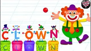 Learn Letters with Puzzles BUILD THE WORD CLOWN Alphabet Learning for Kids VIDEOS FOR KIDS LEARNING