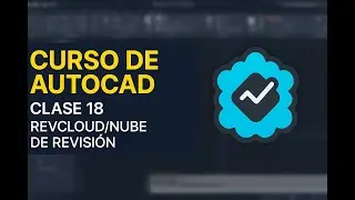 18. Curso de Autocad - REVCLOUD/NUBE DE REVISI&Oacute;N #cad #luiscardenas  #autocad #ingenieriafacil