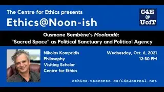 Nikolas Kompridis, Ousmane Semb&egrave;ne&rsquo;s Moolaad&eacute;