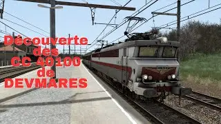 Train Simulator - Découverte des CC 40100 de DEVMARES