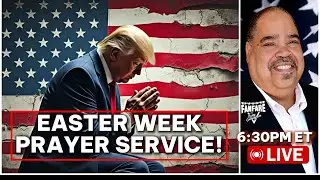 DON'T MISS THIS MOMENT: EASTER WEEK PRAYER SERVICE WITH PRESIDENT TRUMP & FRANKLIN GRAHAM!