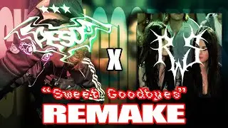 Loesoe x Ripsquad - Sweet Goodbyes Remake