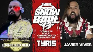 [FULL MATCH] Enriquecido vs. Javier Vives | Tyris #Snowball13