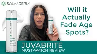 Juvabrite Review | Skin Brightening Complex | Solvaderm Juvabrite Reviews #solvaderm