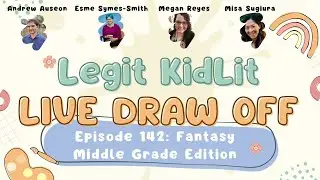 Legit KidLit Episode 142: Fantasy Draw Off