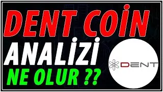 Dent Coin &Ccedil;ok Dikkat Edin,Dent Coin de 2022 Yılı Zengin olma yılı mı?Yoksa Yine mi H&uuml;sran?