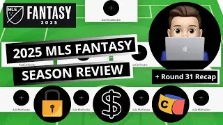 2025 MLS Fantasy Picks Season Recap