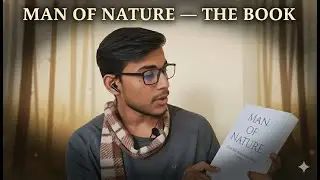 Man of Nature | The Philosophy, The Purpose, The Journey
