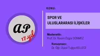 AP Sohbetleri: Spor ve Uluslararası İlişkiler